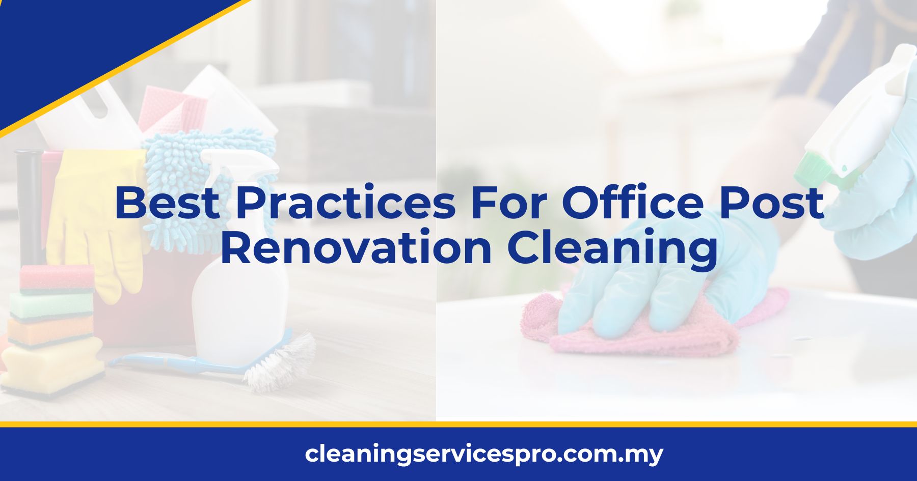Best Practices For Office Post Renovation Cleaning