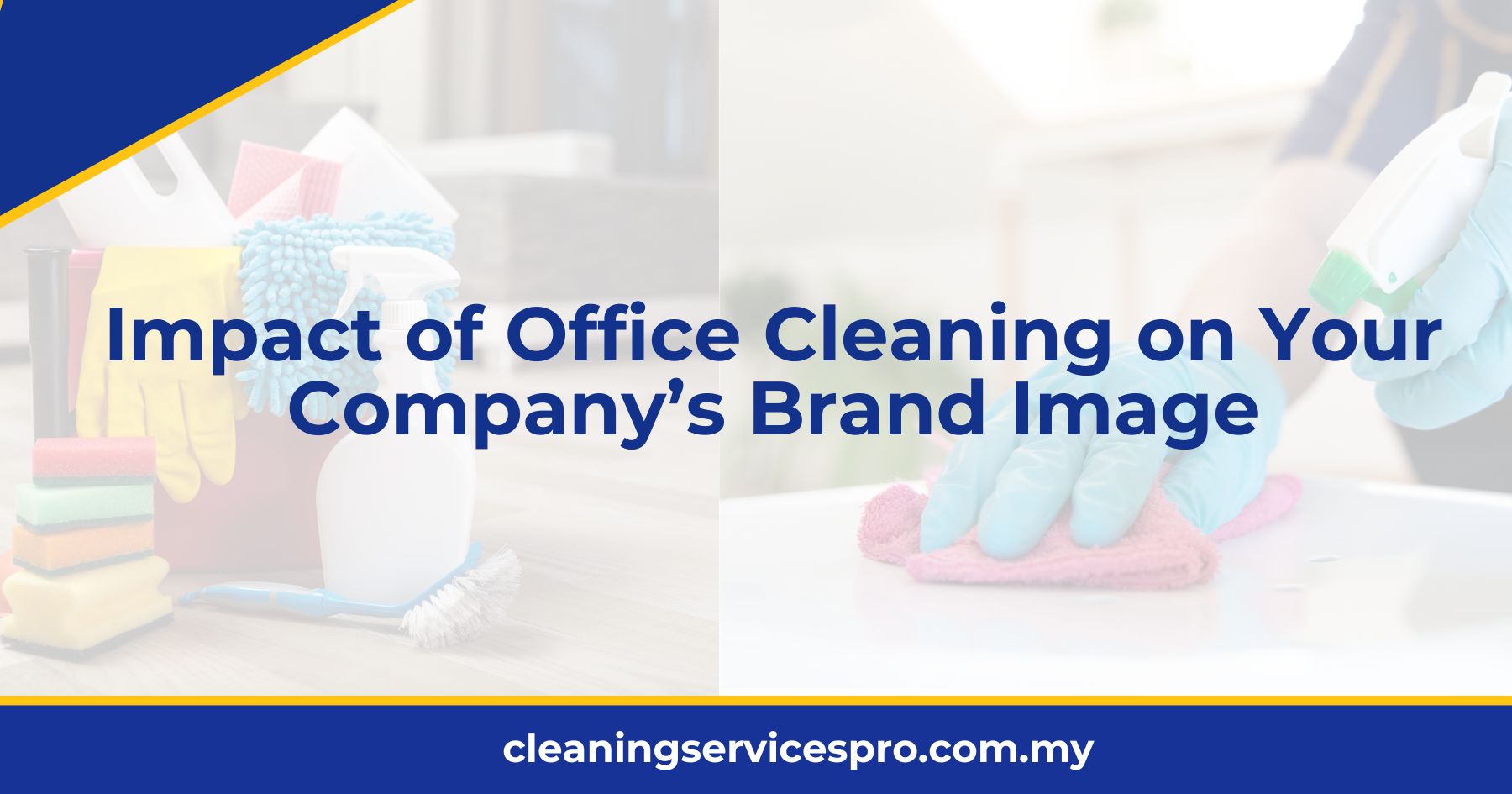 Impact of Office Cleaning on Your Company’s Brand Image