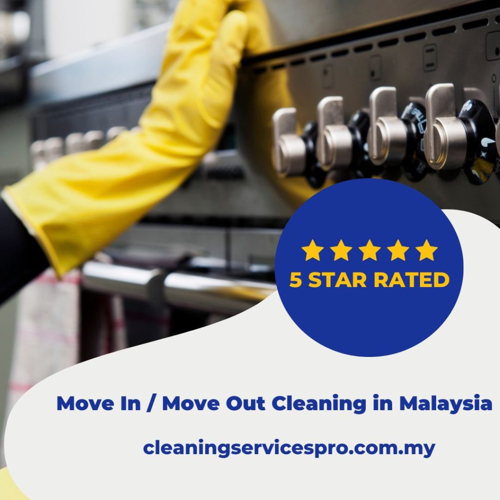 Move In Move Out Cleaning Malaysia