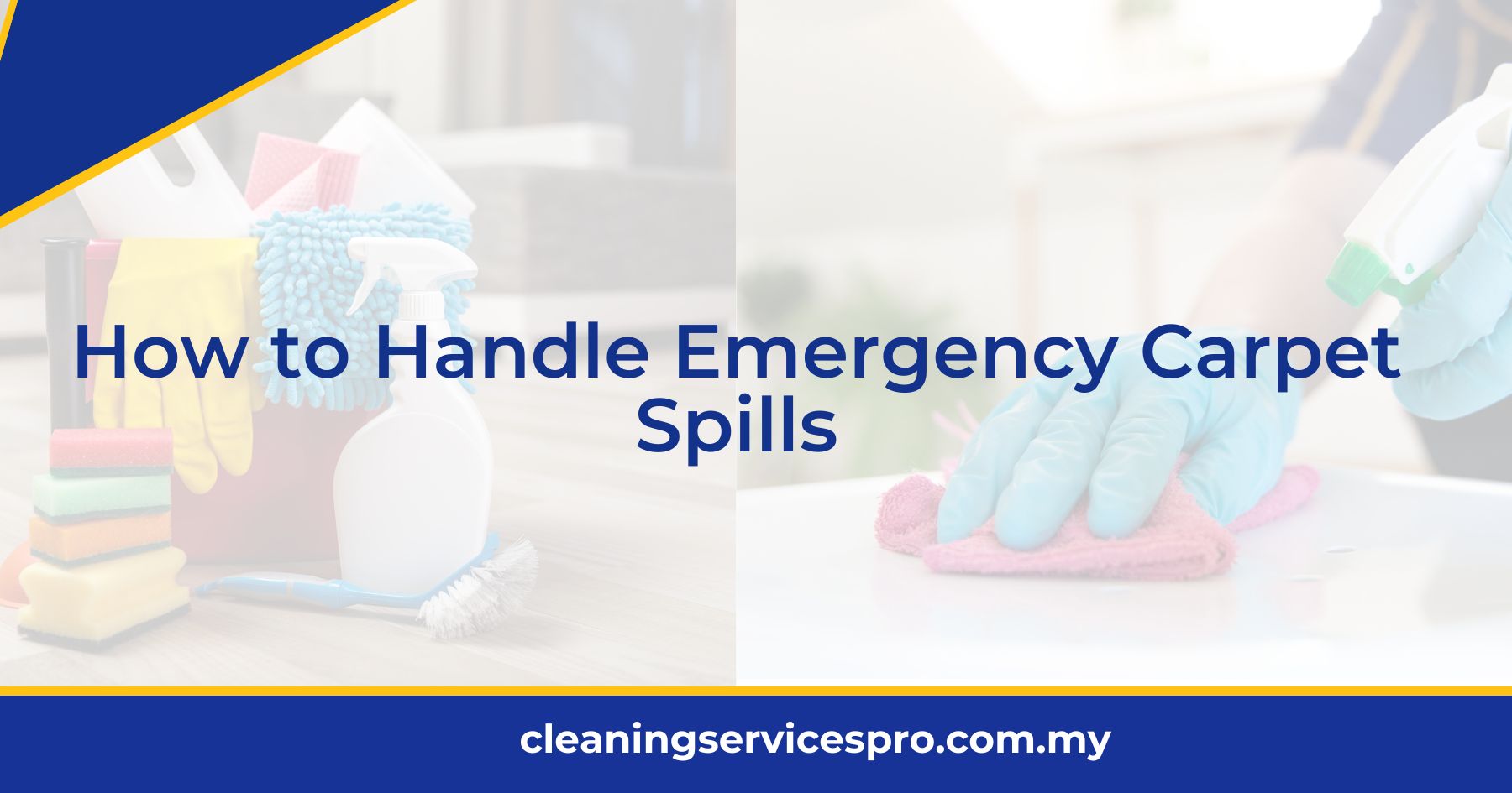 How to Handle Emergency Carpet Spills