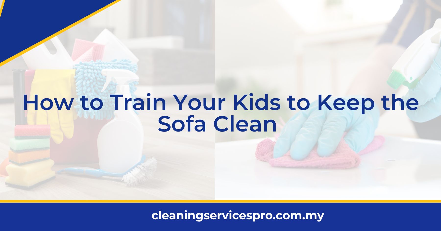 How to Train Your Kids to Keep the Sofa Clean
